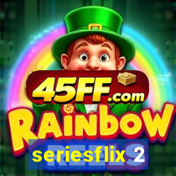 seriesflix 2